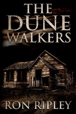 The Dunewalkers by Ron Ripley, Scare Street