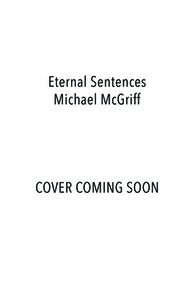 Eternal Sentences by Michael McGriff