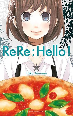ReRe : Hello ! Tome 2 by Tōko Minami