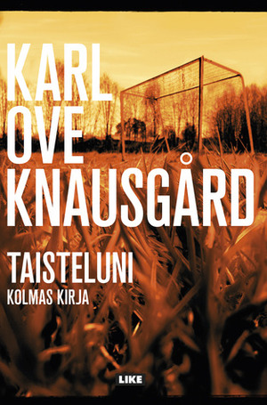 Taisteluni - Kolmas kirja by Karl Ove Knausgård