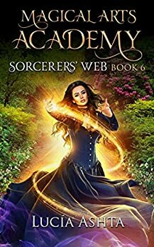 Sorcerers' Web by Lucia Ashta