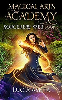 Sorcerers' Web by Lucía Ashta