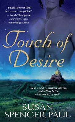 Touch of Desire by Susan Spencer Paul