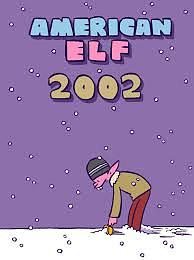 American Elf 2002 by James Kochalka