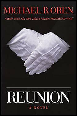 Reunion by Michael B. Oren