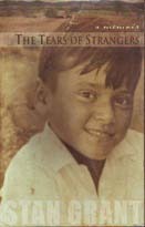 The Tears of Strangers by Stan Grant