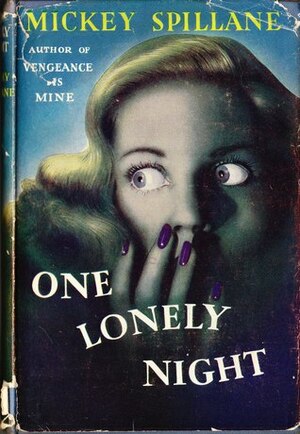 One Lonely Night by Mickey Spillane