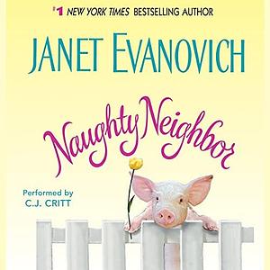 Naughty Neighbor by Janet Evanovich