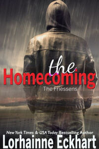 The Homecoming: A Friessen Family Reunion by Lorhainne Eckhart