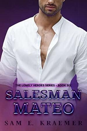 Salesman Mateo by Sam E. Kraemer