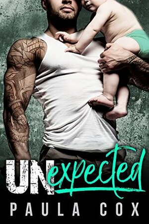 Unexpected (Desert Knights MC) by Paula Cox