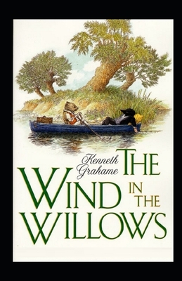 The Wind in the Willows Illustrated by Kenneth Grahame