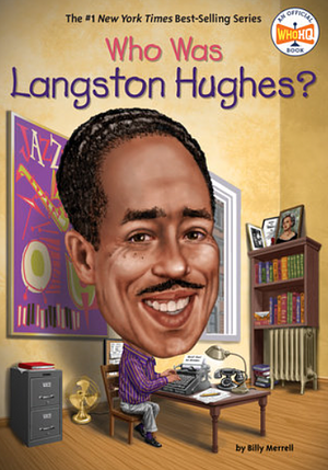 Who Was Langston Hughes? by Who HQ, Billy Merrell