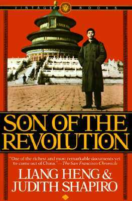Son of the Revolution by Judith Shapiro, Liang Heng