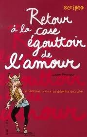 Retour à la case égouttoir de l'amour by Catherine Gibert, Louise Rennison