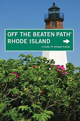 Rhode Island Off the Beaten Papb by Robert Curley