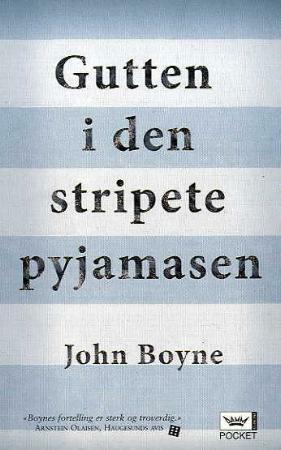Gutten i den stripete pyjamasen by John Boyne