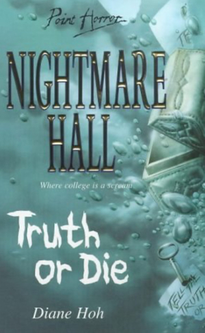 Truth or Die by Diane Hoh