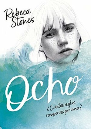 Ocho by Rebeca Stones