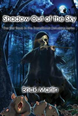 Shadow Out of the Sky by Brick Marlin