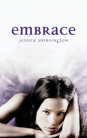 Embrace by Jessica Shirvington