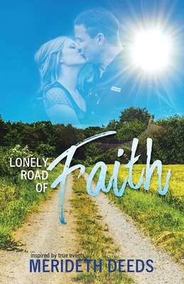 Lonely Road of Faith by Merideth Deeds