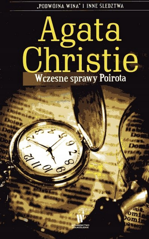 Wczesne sprawy Poirota by Agatha Christie