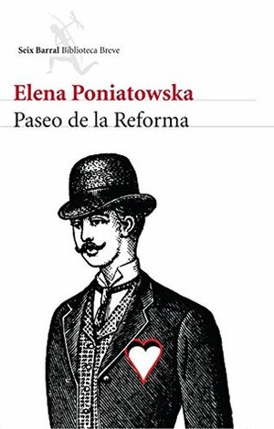 Paseo de la Reforma by Elena Poniatowska