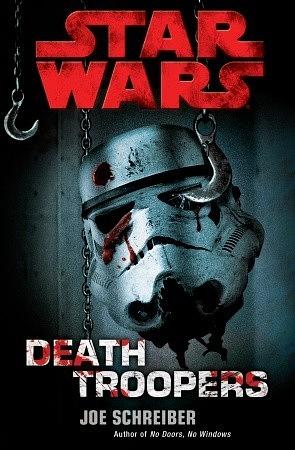 Death Troopers by Joe Schreiber