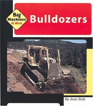 Bulldozers by Jean Eick