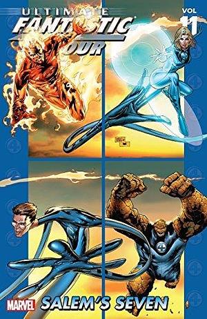 Ultimate Fantastic Four Vol. 11: Salem's Seven by Tyler Kirkham, Mike Carey, Mike Carey