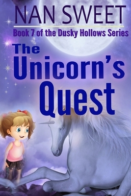 The Unicorn's Quest by Nan Sweet