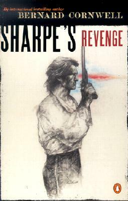 Sharpe's Revenge: Richard Sharpe and the Peace of 1814 by Bernard Cornwell
