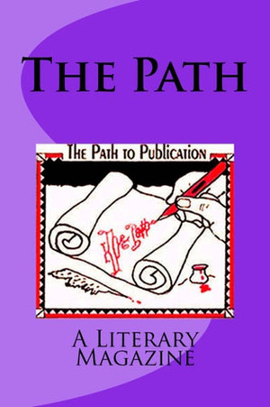 The Path, a literary magazine (volume 3 number 2) by Mary Jo Nickum