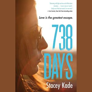 738 Days by Stacey Kade