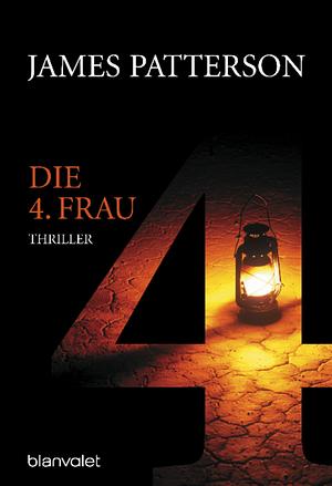 Die 4. Frau by James Patterson