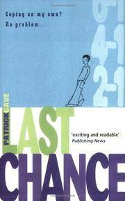 Last Chance by Patrick Cave