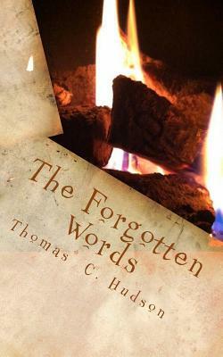 The Forgotten Words by Thomas C. Hudson