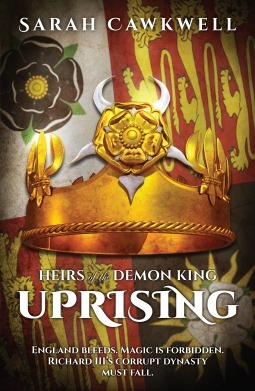 Heirs of the Demon King: Uprising by Sarah Cawkwell