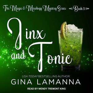 Jinx and Tonic by Gina LaManna