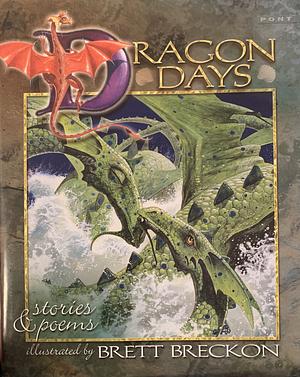 Dragon Days by Brett Breckon