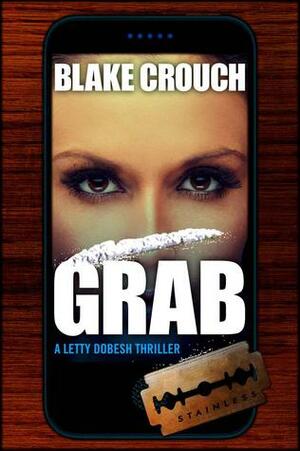 Grab by Blake Crouch