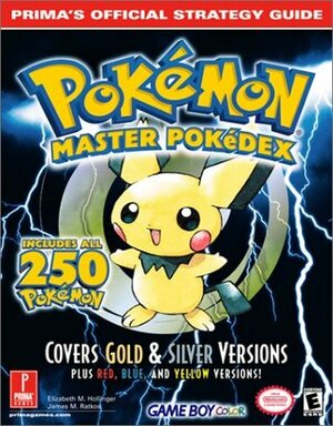 Pokemon Master Pokedex - Prima's Official Strategy Guide by James Ratkos, Elizabeth M. Hollinger