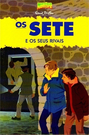 Os Sete e os Seus Rivais by Enid Blyton