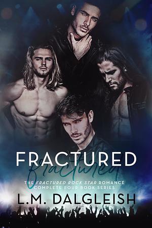 Fractured by L.M. Dalgleish, L.M. Dalgleish