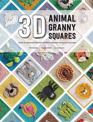 3D Animal Granny Squares: Over 30 Creature Crochet Patterns for Pop-Up Granny Squares by Celine Semaan, Sharna Moore, Caitie Moore