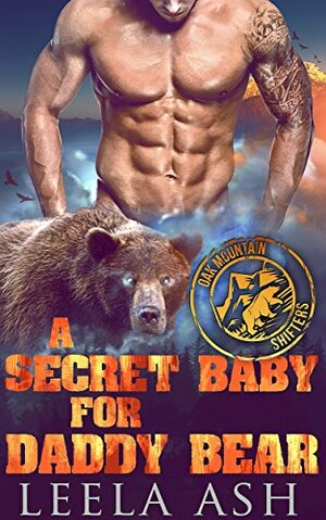 A Secret Baby for Daddy Bear by Leela Ash