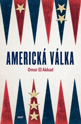 Americká válka by Pavel Bakič, Omar El Akkad