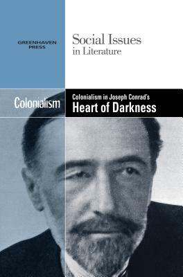 Colonialism in Joseph Conrad's Heart of Darkness by 