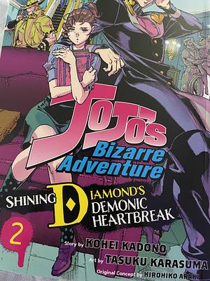 Jojo's Bizarre Adventure Shining Diamonds Demonic Heartbreak vol 2 by Tasuku Karasuma, Hirohiko Araki, Kōhei Kadono